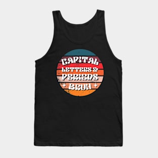 Capital Letters And Periods Bruh Funny Teacher Tank Top